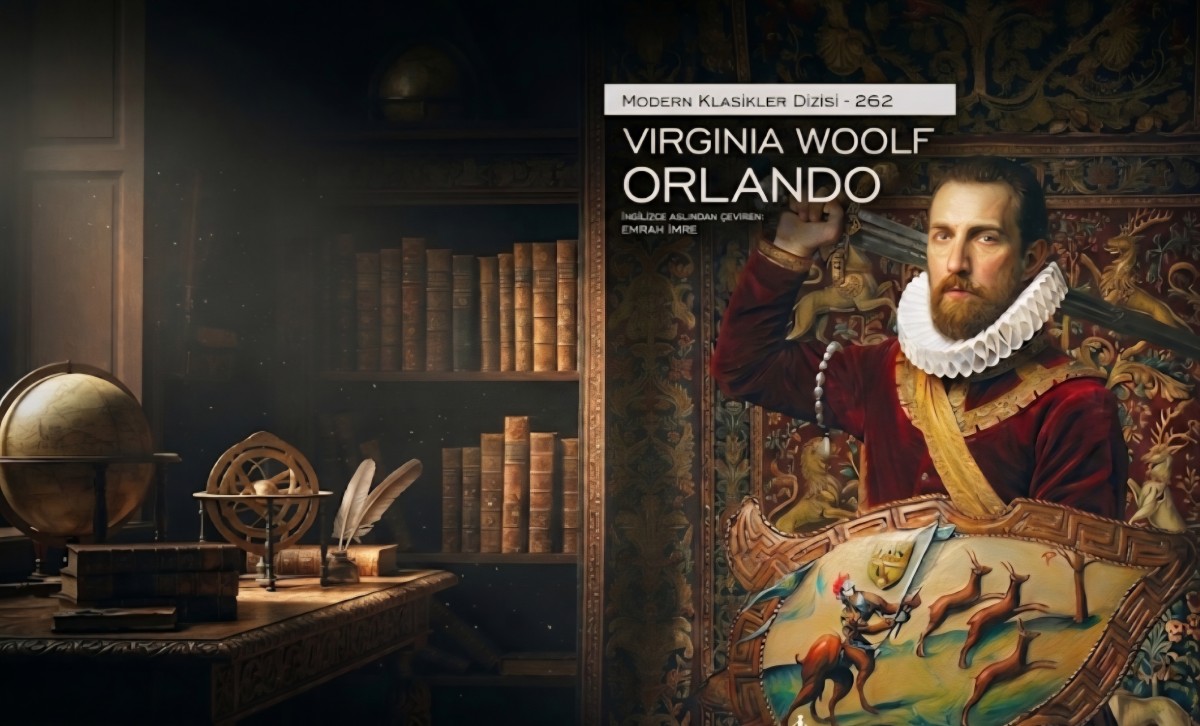 Bir Kitap: Orlando - Virginia Woolf / Mutlu Akçay